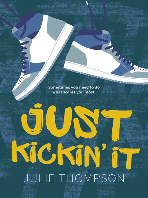 Title details for Just Kickin' It by Julie Thompson - Available